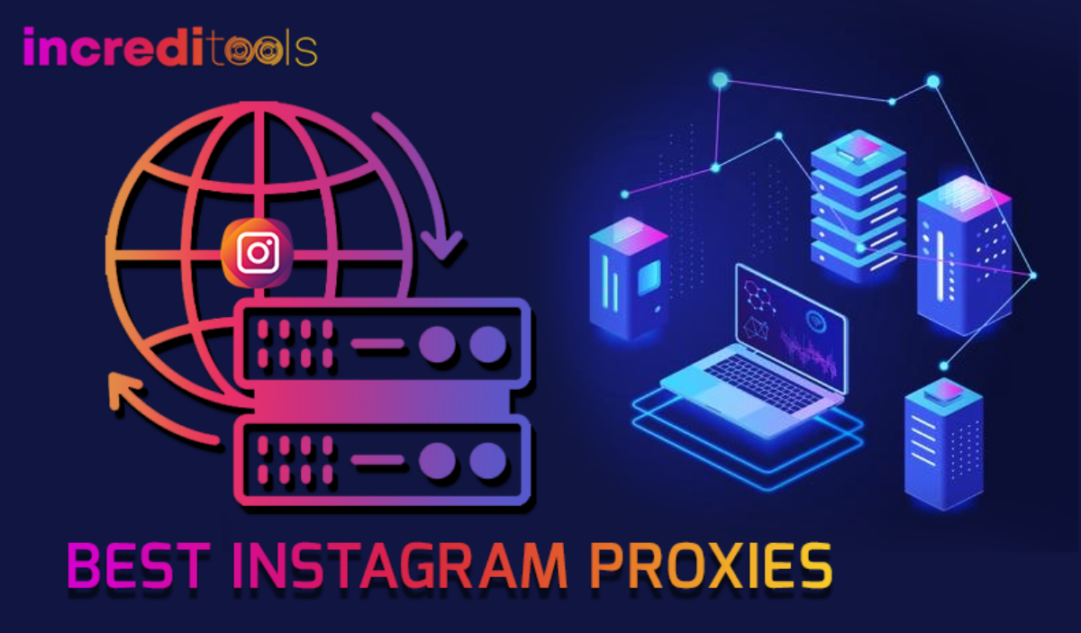 Top Instagram Proxies in 2023