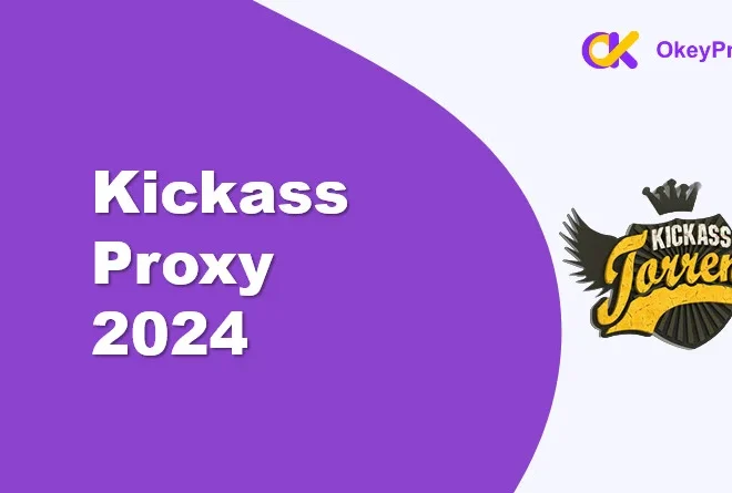 KAT Mirrors & Proxy 2024 KickAss Torrents Proxy List